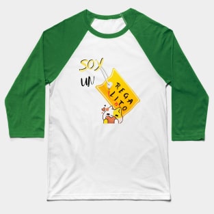 I love my pet. Phrase in Spanish, phrase in Castilian: Soy un regalito. Your cat, your gift. Baseball T-Shirt